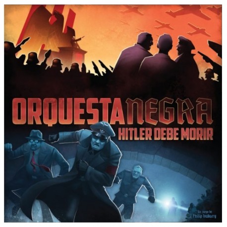 [Pre-Venta 19/01] Orquesta Negra: Hitler Debe Morir